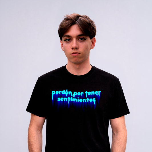 Camiseta perdón por tener sentimientos